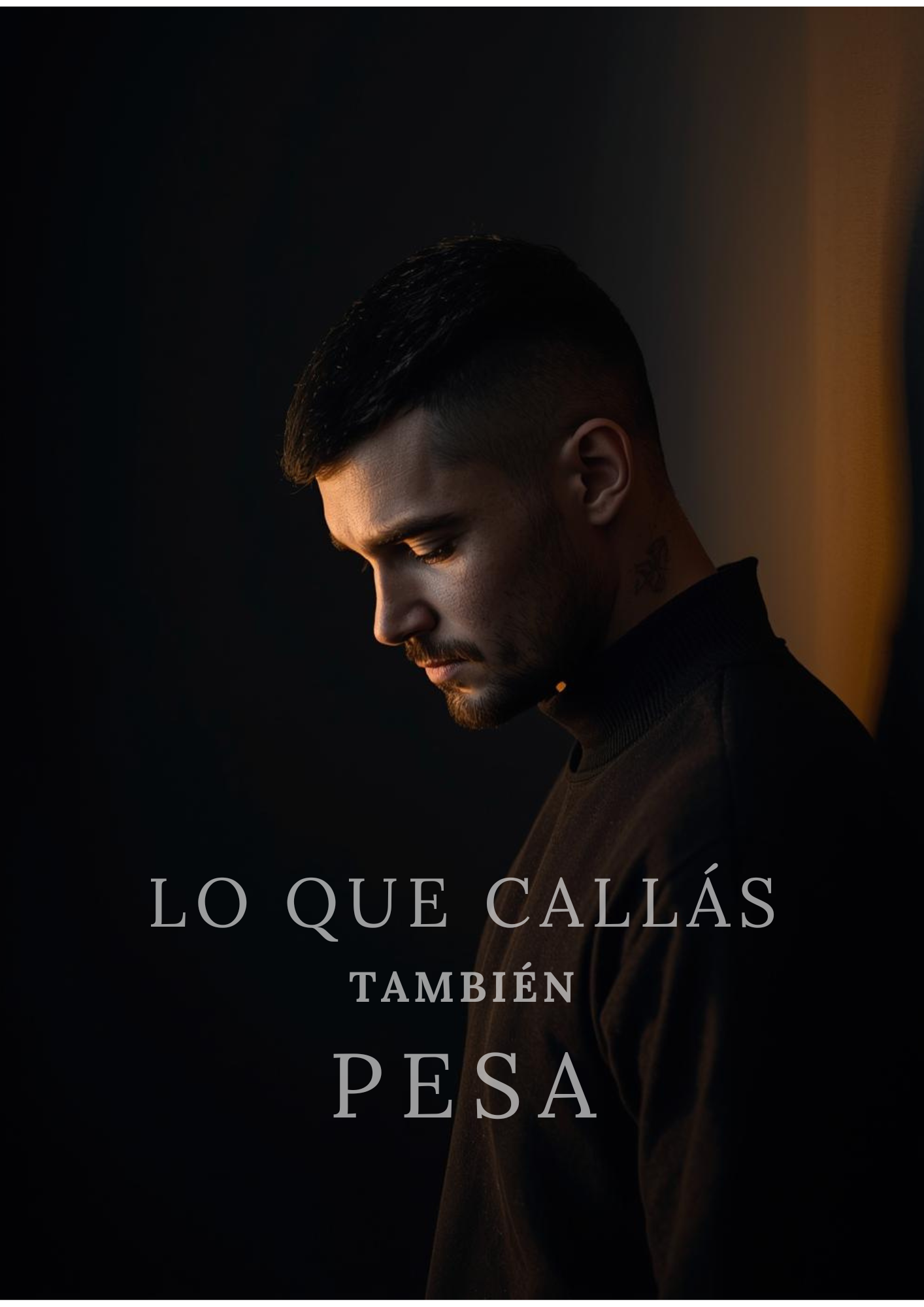 Lo que callás también pesa